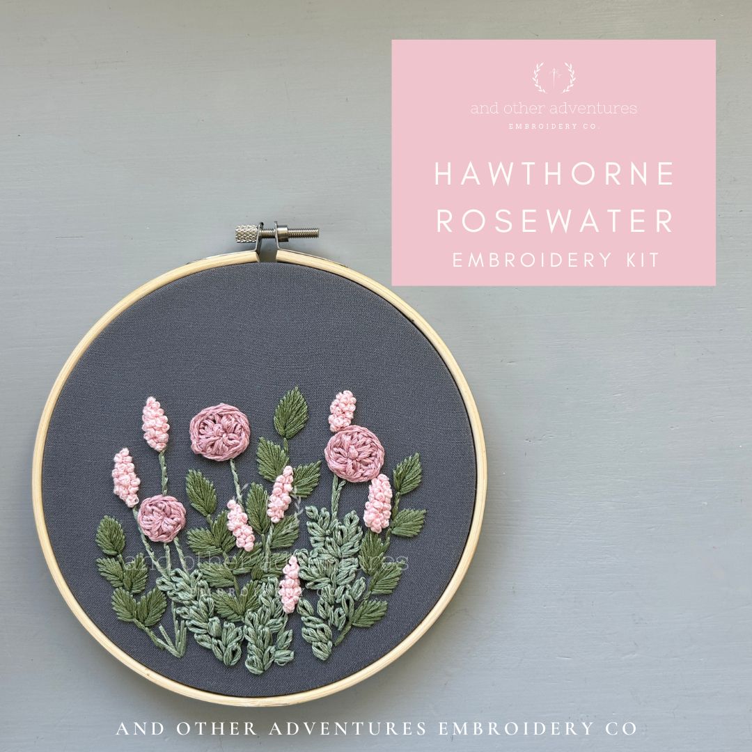 Hand embroidery kit Hawthorne Rosewater by And Other Adventures Embroidery Co