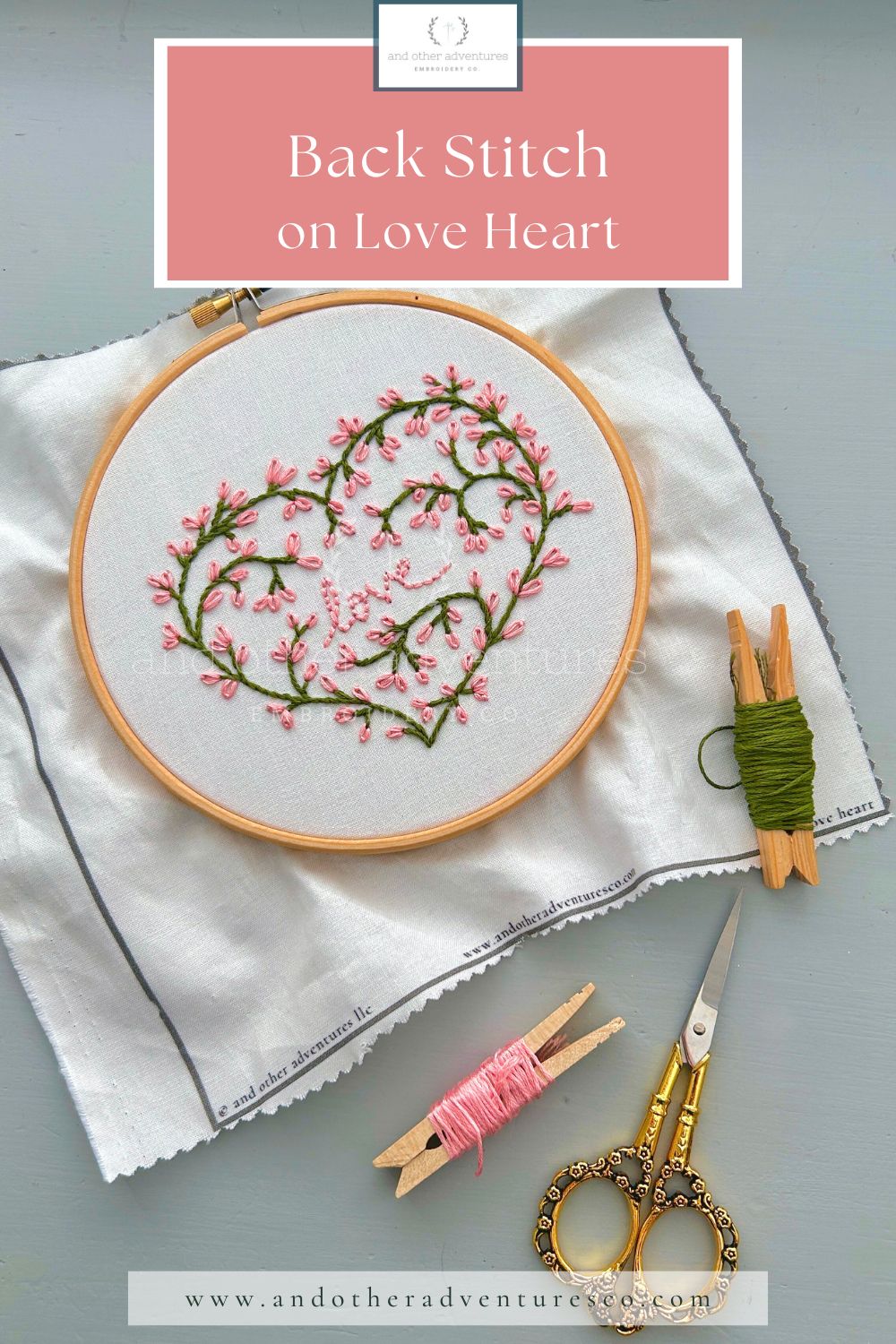 Back Stitch Video Tutorial on the Love Heart by And Other Adventures Embroidery Co