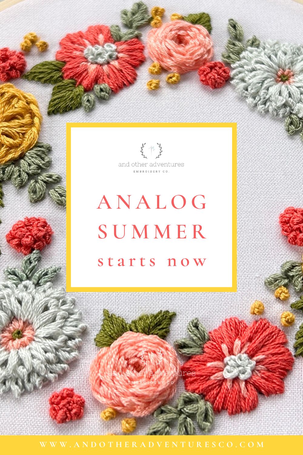 Analog Summer starts now - blog post by And Other Adventures Embroidery Co