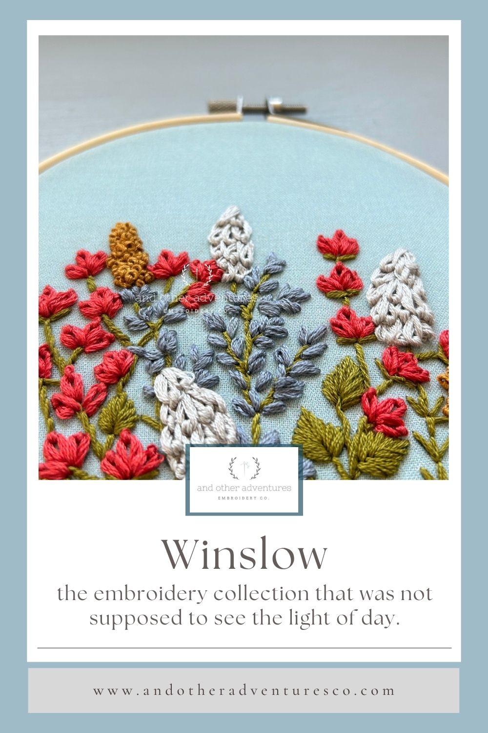 Winslow - the embroidery collection that was not supposed to see the light of day - And Other Adventures Embroidery Co