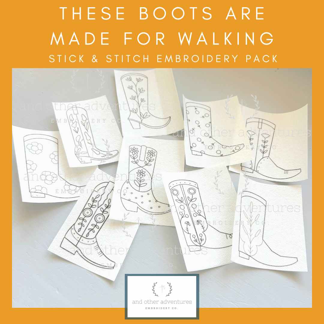 These Boots Are Made For Walking - cowgirl boots stick and stitch embroidery pack created by And Other Adventures Embroidery Co
