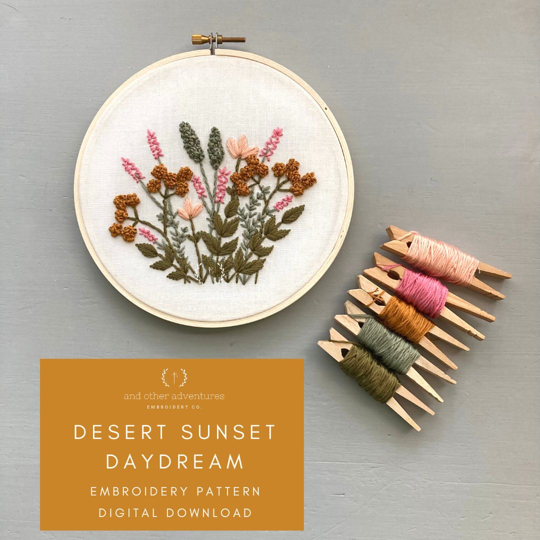 Desert Sunset Daydream - Hand Embroidery Project PDF digital download by And Other Adventures Embroidery Co