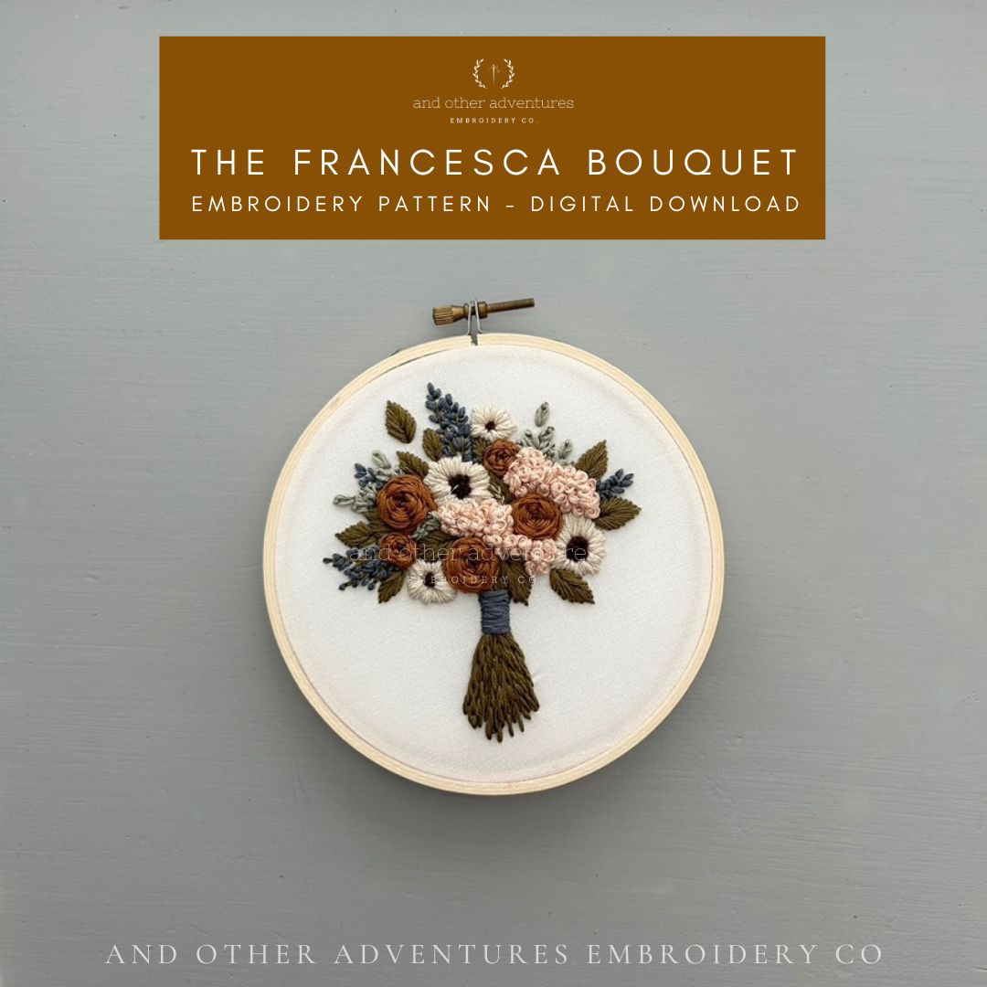 The Francesca Bouquet Hand Embroidery Pattern Digital Download by And Other Adventures Embroidery Co