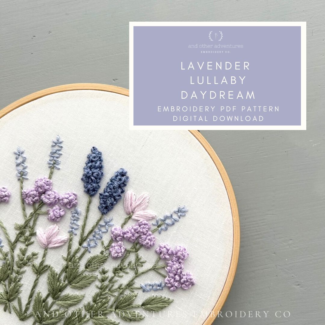Lavender Lullaby Daydream Embroidery PDF Pattern by And Other Adventures Embroidery Co