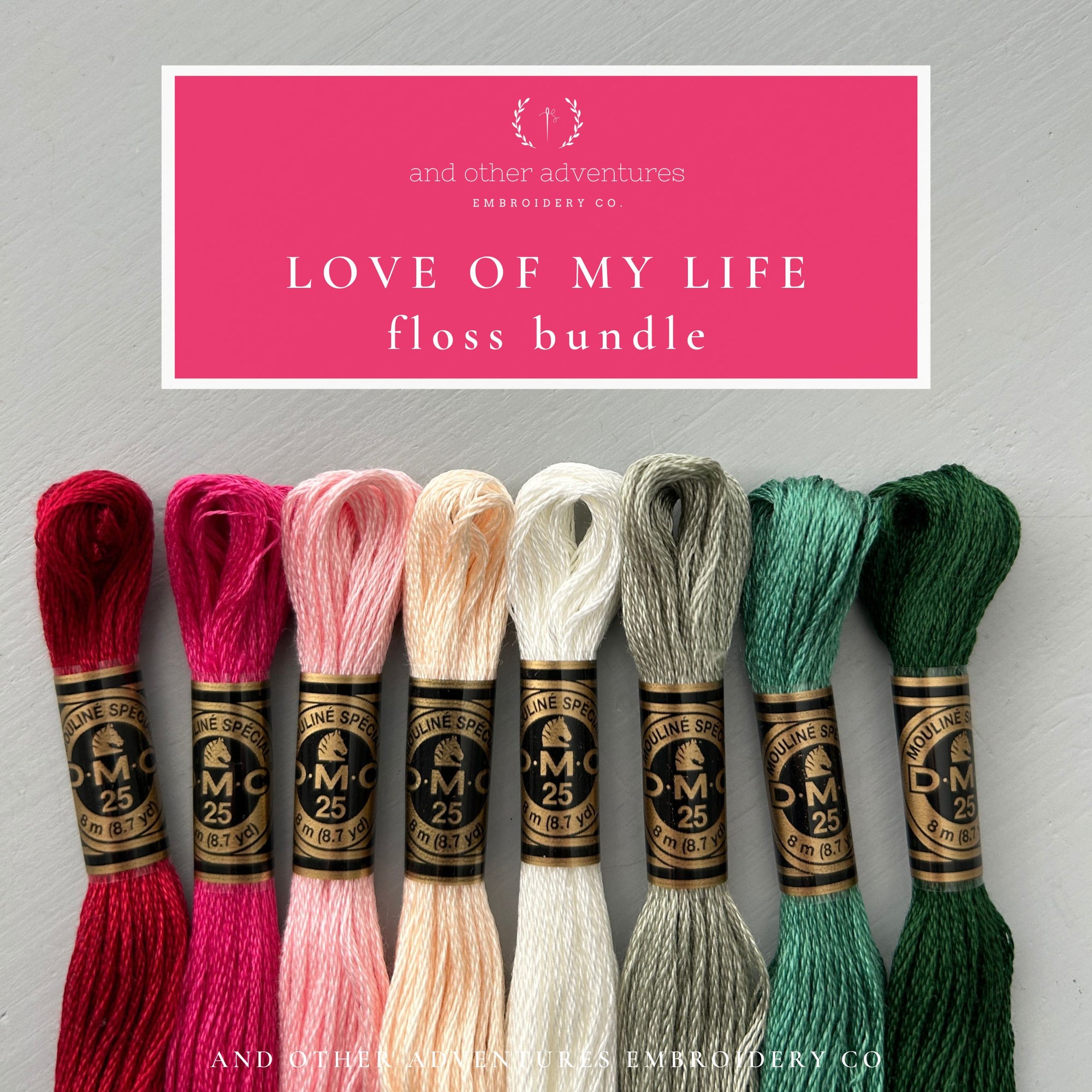 Embroidery Floss Bundle - Love of My Life