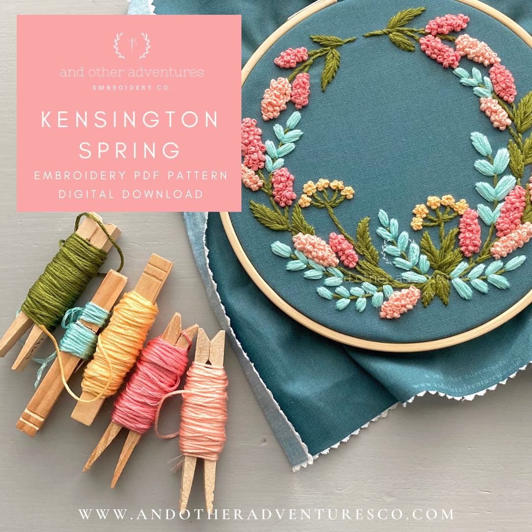 Kensington Spring hand embroidery pattern PDF digital download by And Other Adventures Embroidery Co