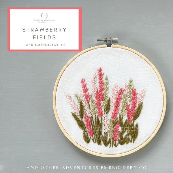 Hand Embroidery KIT - Strawberry Fields - And Other Adventures