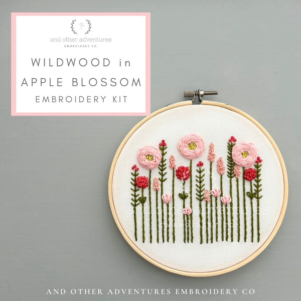 Hand Embroidery Kit - Wildwood in Apple Blossom - And Other