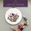 Amethyst Daydream Beginner Embroidery Pattern Digital Download | And Other Adventures Embroidery Co