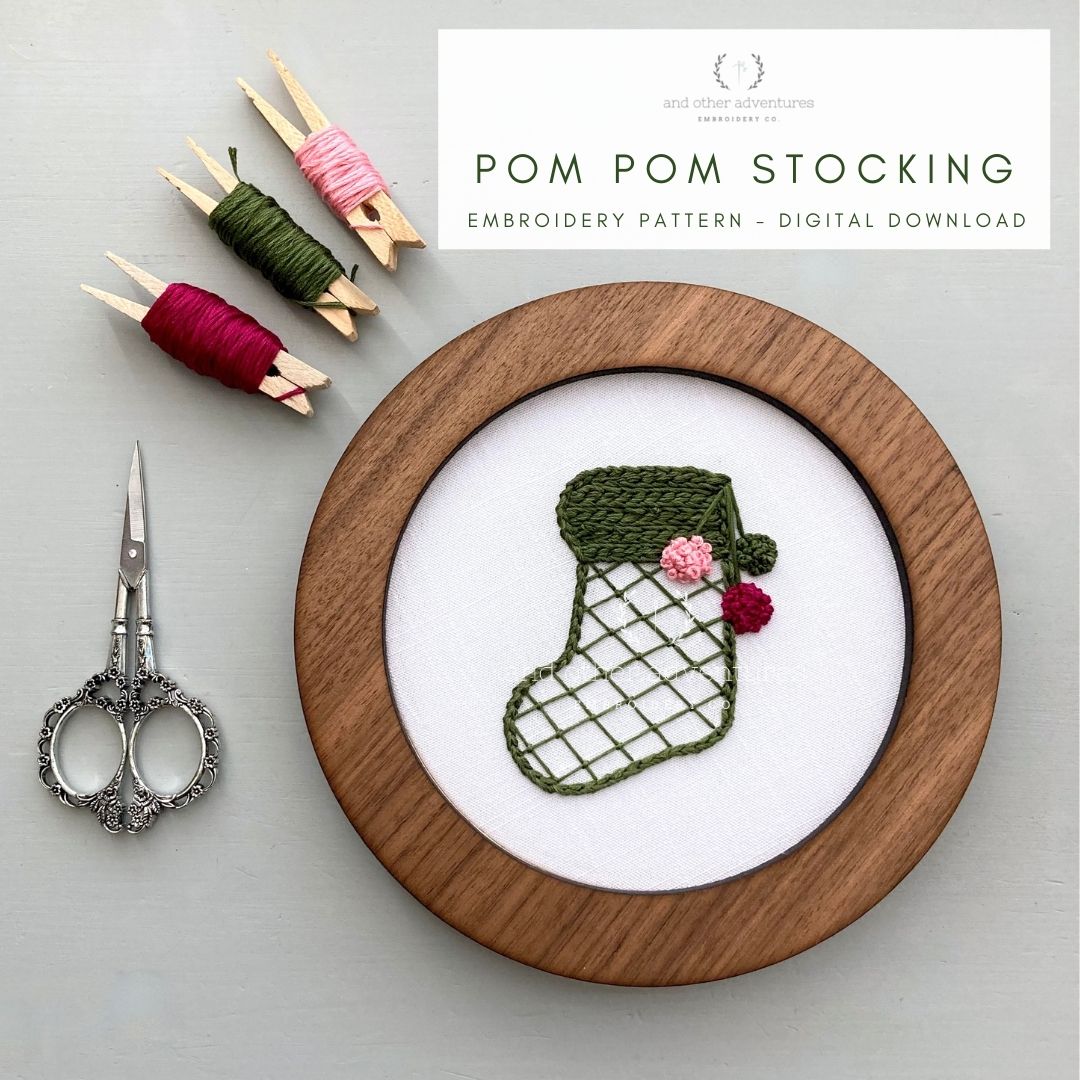 Green Pom Pom Stocking Embroidery Pattern Digital Download | And Other Adventures Embroidery Co