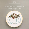 Aqua Floral Pumpkin Beginner Embroidery Kit | And Other Adventures Embroidery Co