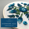 Evermore Azul Hand Embroidery Kit | And Other Adventures Embroidery Co