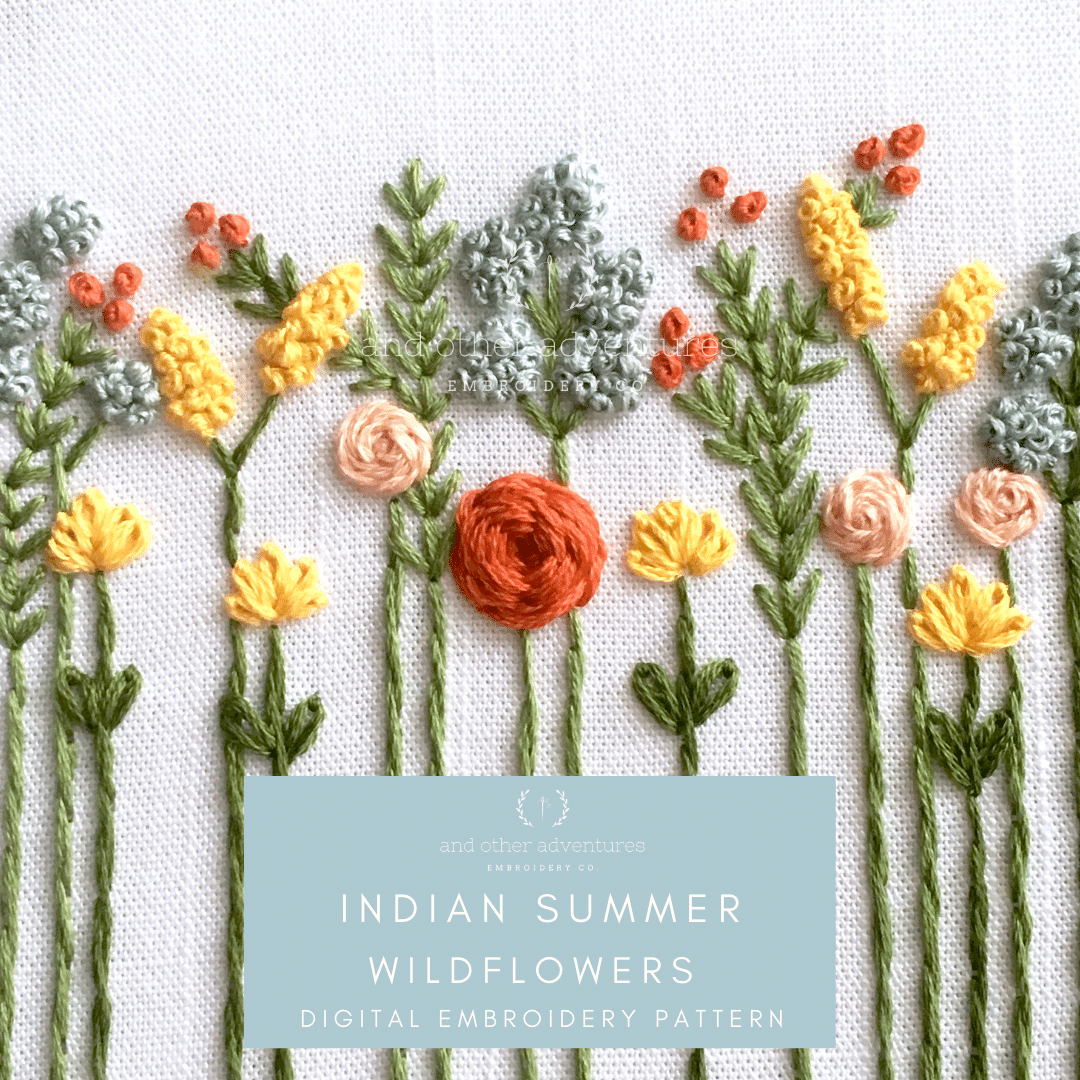 Indian Summer Wildflowers Beginner Hand Embroidery Pattern | And Other Adventures Embroidery Co