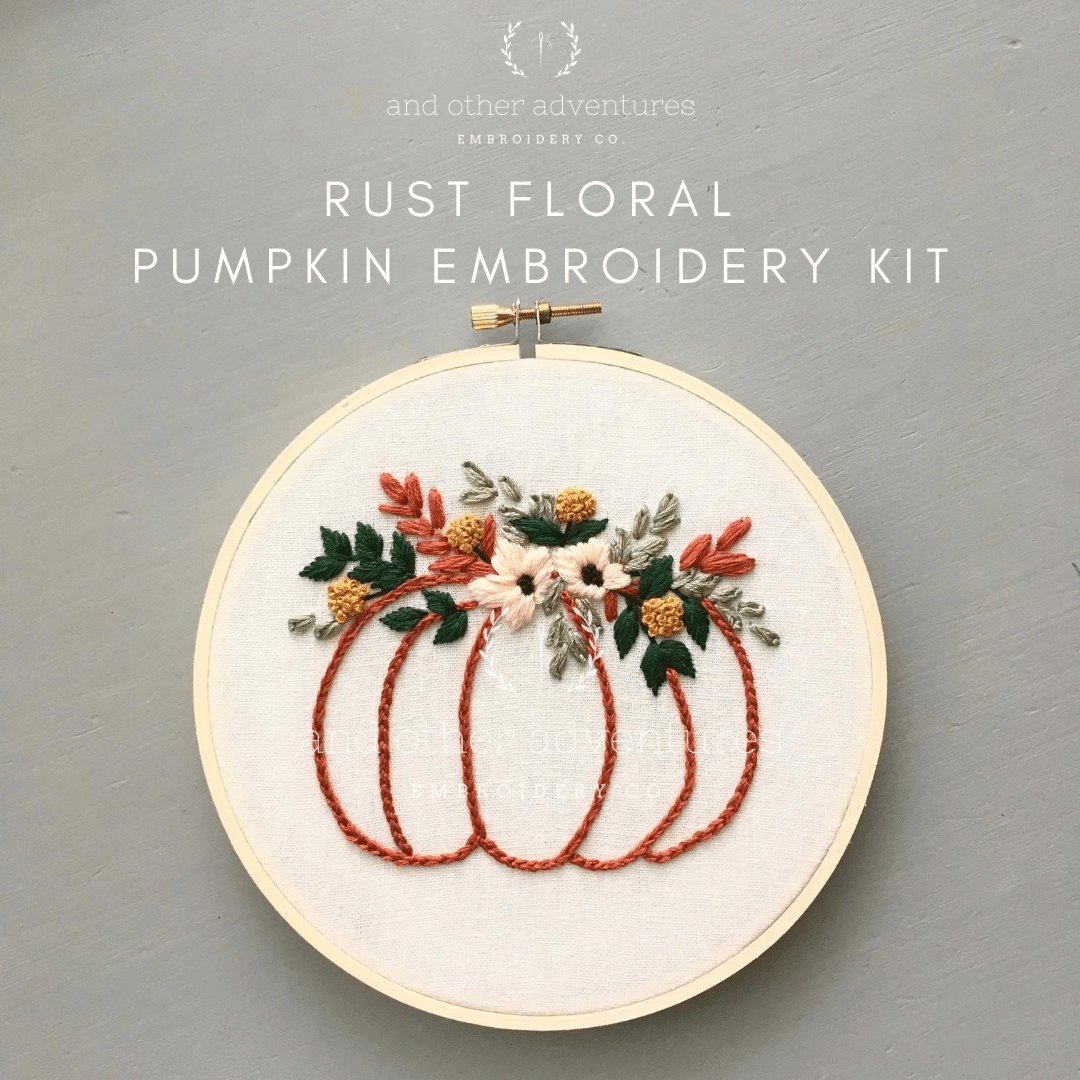 Beginner Hand Embroidery Kit - Rust Floral Pumpkin - And Other Adventures  Embroidery Co