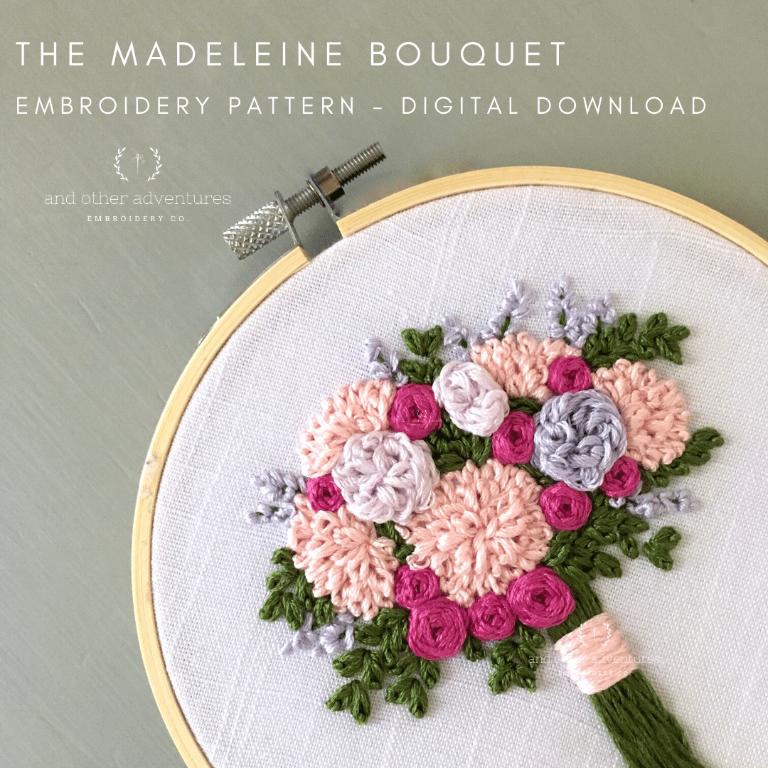 The Madeleine Bouquet - DIY Floral Hand Embroidery Pattern - And Other  Adventures Embroidery Co